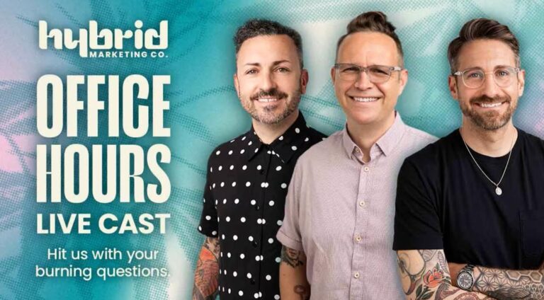 Hybrid Marketing Co Office Hours Live Podcast